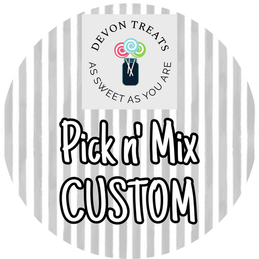 Custom Pick ‘N’ Mix